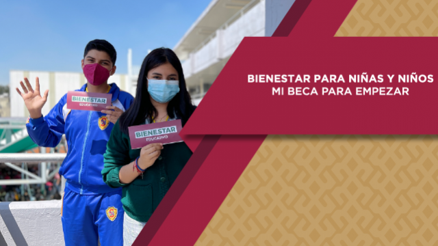 Bienestar para Niñas y Niños, Mi Beca para Empezar